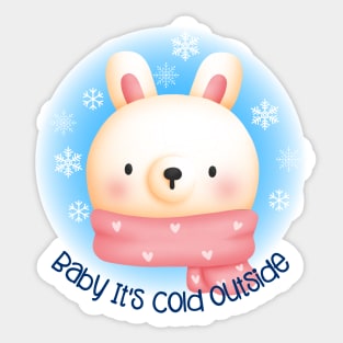 Baby It's Cold Outside Sticker